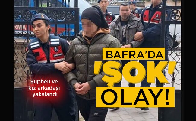 BAFRA’DA ‘ŞOK’ OLAY!