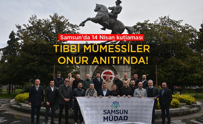 TIBBİ MÜMESSİLER ONUR ANITI’NDA!