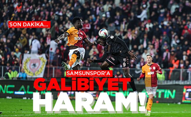 SAMSUNSPOR’A GALİBİYET HARAM!