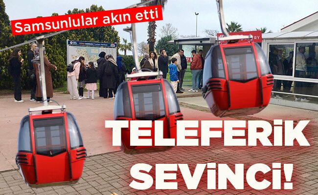 TELEFERİK SEVİNCİ!