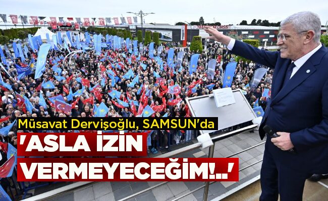 ‘ASLA İZİN VERMEYECEĞİM!..’