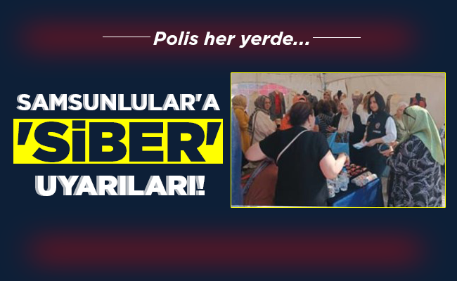 SAMSUNLULAR’A  ‘SİBER’   UYARILARI!
