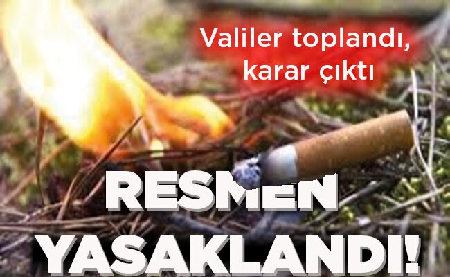 RESMEN YASAKLANDI!