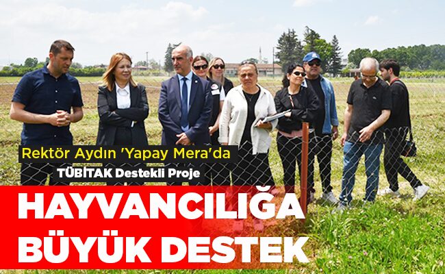 HAYVANCILIĞA BÜYÜK DESTEK