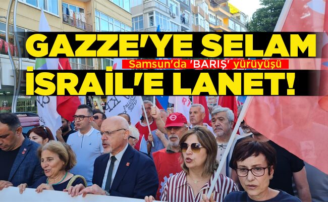 GAZZE’YE SELAM İSRAİL’E LANET!