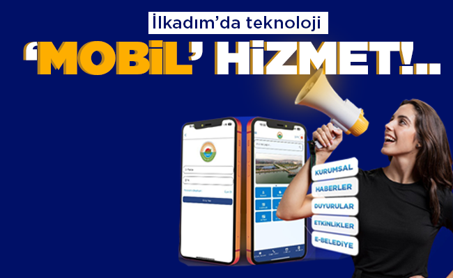 ‘MOBİL’ HİZMET!..