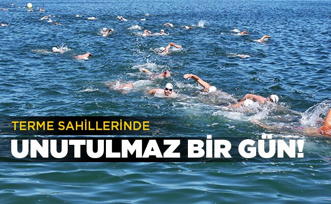 TERME SAHİLLERİNDE UNUTULMAZ BİR GÜN!