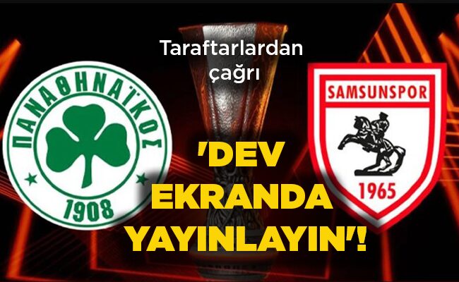 Taraftarlardan çağrı  ‘DEV EKRANDA YAYINLAYIN’!