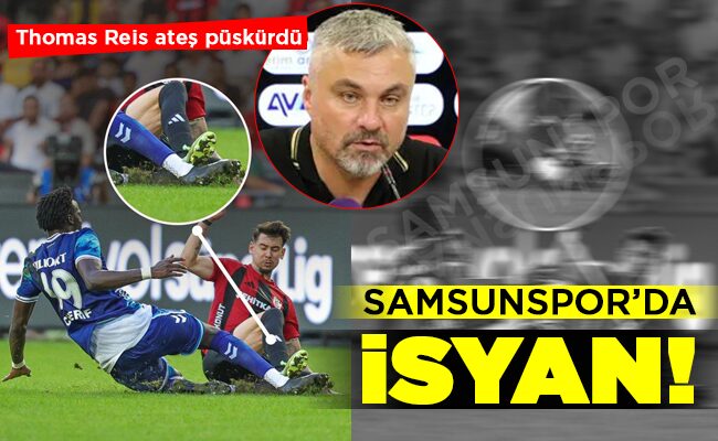 SAMSUNSPOR’DA İSYAN!