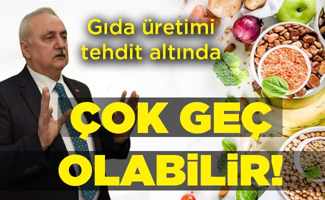 Gıda üretimi tehdit altında  ÇOK GEÇ OLABİLİR!