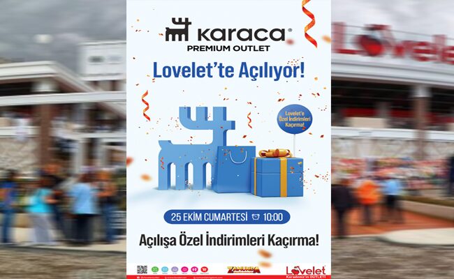 KARACA PREMIUM OUTLET LOVELET’TE AÇILIYOR