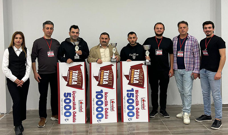 SAMSUN’DA
TAVLA TUTKUNLARI
LOVELET’TE
BULUŞTU!