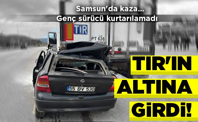 TIR’IN  ALTINA  GİRDİ!