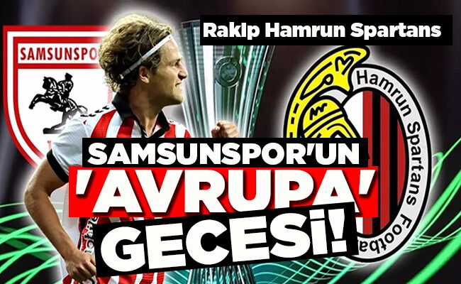 Rakip Hamrun Spartans SAMSUNSPOR’UN ‘AVRUPA’ GECESİ!