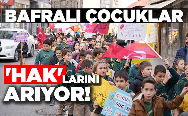 BAFRALI ÇOCUKLAR ‘HAK’LARINI ARIYOR!