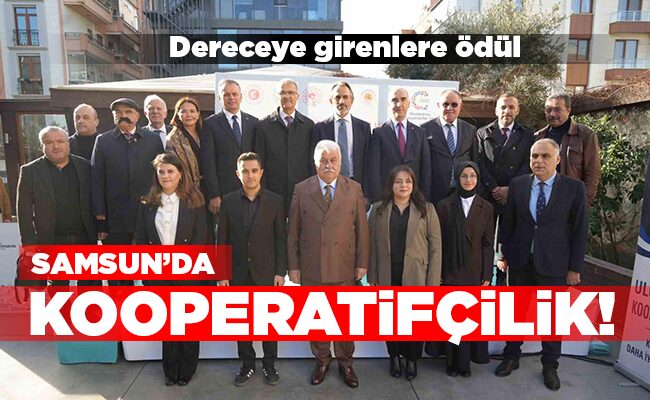 Dereceye girenlere ödül  SAMSUN’DA KOOPERATİFÇİLİK!