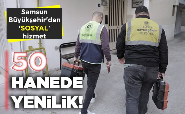 50 HANEDE YENİLİK!