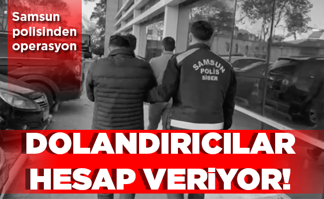DOLANDIRICILAR HESAP VERİYOR!