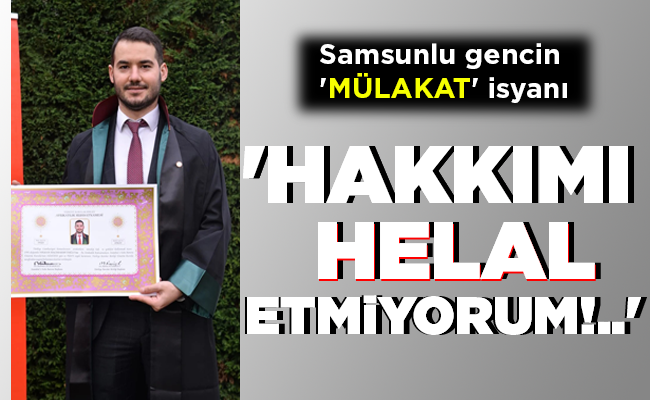 ‘HAKKIMI HELAL   ETMİYORUM!..’