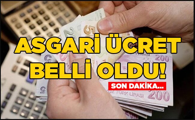 ASGARİ ÜCRET BELLİ OLDU!
