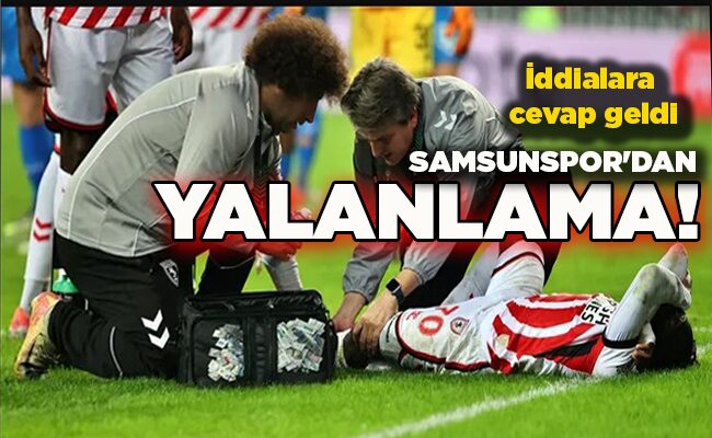 İddialara cevap geldi SAMSUNSPOR’DAN YALANLAMA!