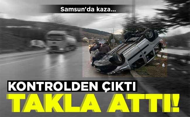 KONTROLDEN ÇIKTI TAKLA ATTI!