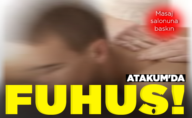 ATAKUM’DA   FUHUŞ!
