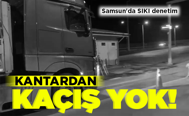 KANTARDAN KAÇIŞ  YOK!
