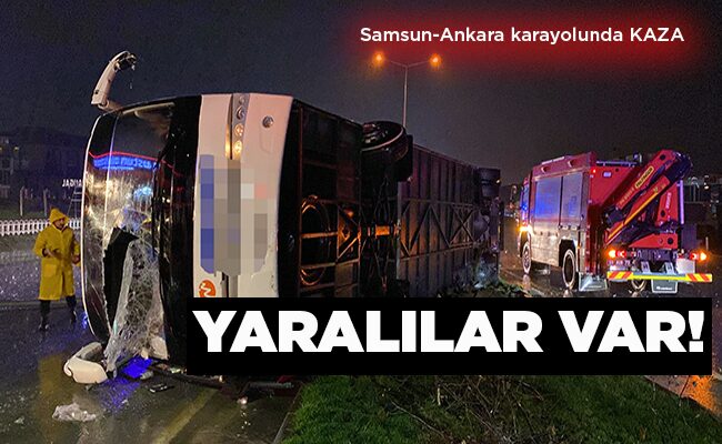 Samsun-Ankara karayolunda KAZA  YARALILAR VAR!