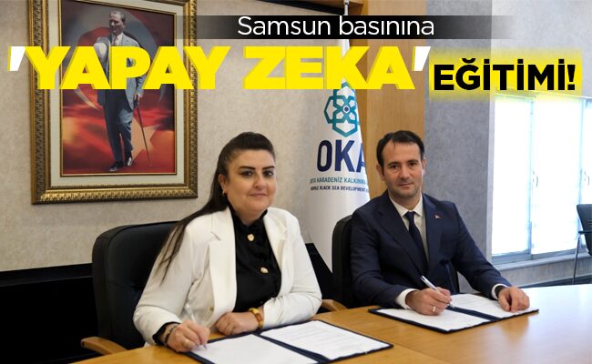 Samsun basınına   ‘YAPAY ZEKA’   EĞİTİMİ!