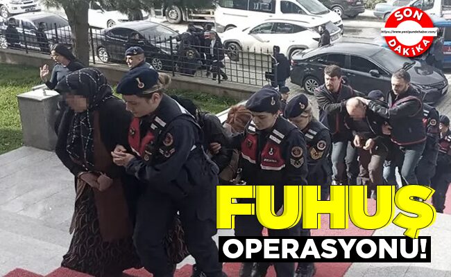 FUHUŞ  OPERASYONU!