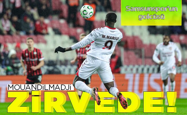 MOUANDİLMADJİ  ZİRVEDE!