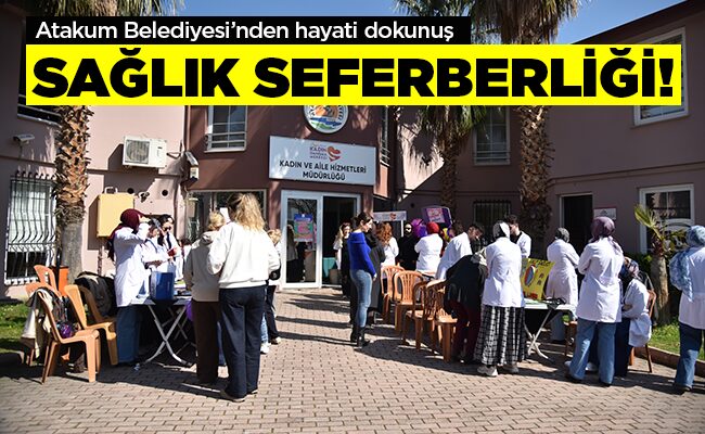 SAĞLIK SEFERBERLİĞİ!