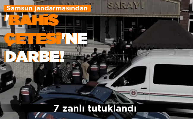 ‘BAHİS ÇETESİ’NE DARBE!