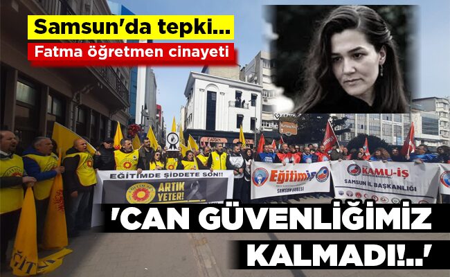 ‘CAN GÜVENLİĞİMİZ  KALMADI!..’