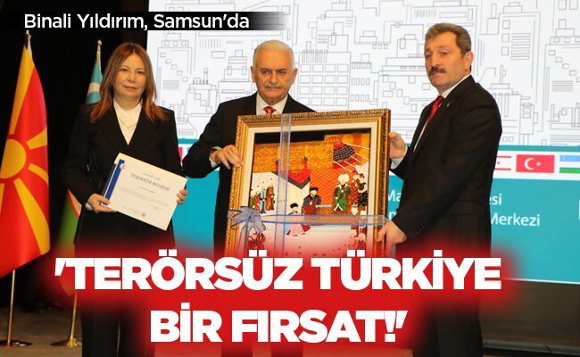‘TERÖRSÜZ TÜRKİYE BİR FIRSAT!’