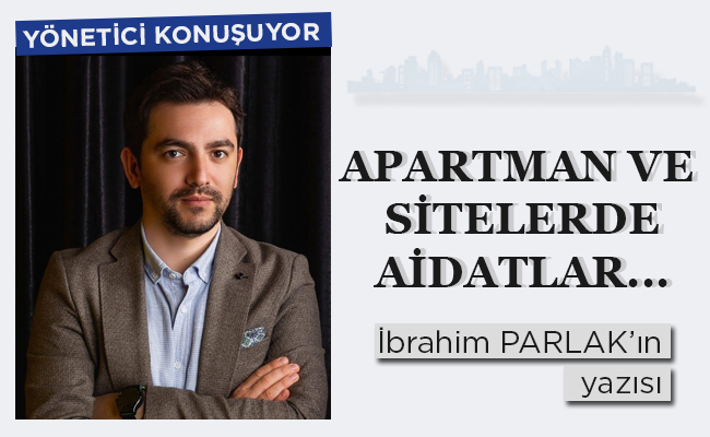 AİDAT MESELESİ…