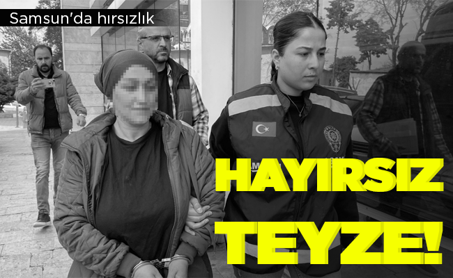HAYIRSIZ TEYZE!