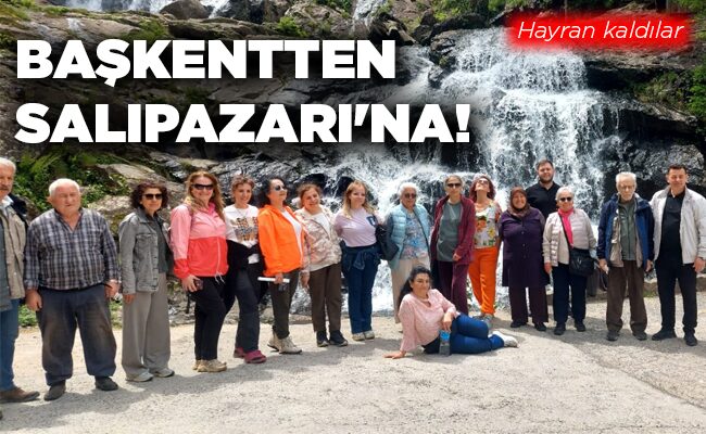 BAŞKENTTEN SALIPAZARI’NA!