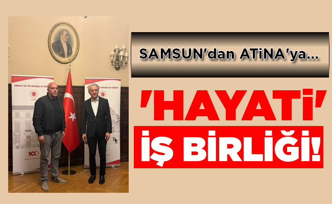 ‘HAYATİ’  İŞ BİRLİĞİ!