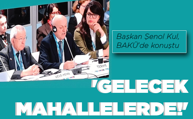 ‘GELECEK MAHALLELERDE!’