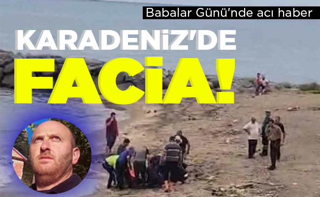 KARADENİZ’DE  FACİA!