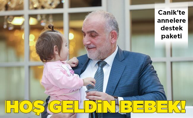 HOŞ GELDİN BEBEK!