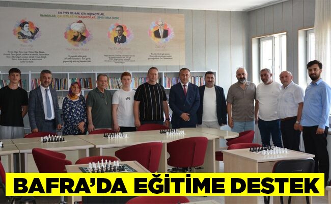 BAFRA’DA EĞİTİME DESTEK