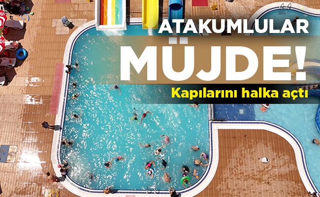 Kapılarını halka açtı  ATAKUMLULAR  MÜJDE!