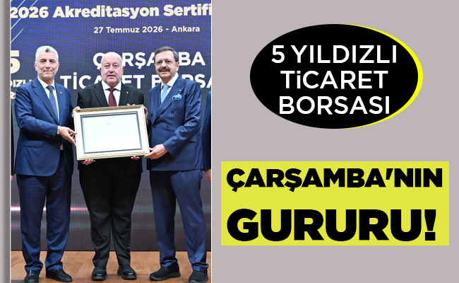 ÇARŞAMBA’NIN  GURURU!
