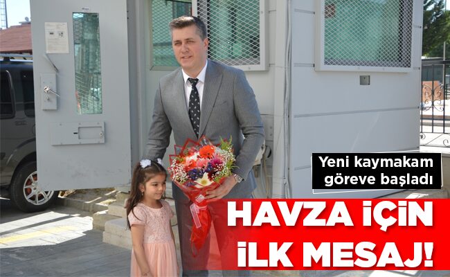 HAVZA İÇİN İLK MESAJ!