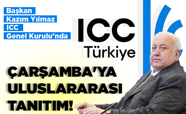 ÇARŞAMBA’YA ULUSLARARASI TANITIM!