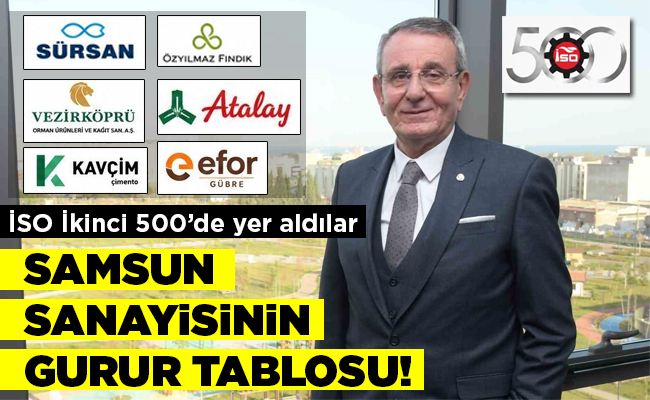SAMSUN SANAYİSİNİN GURUR TABLOSU!