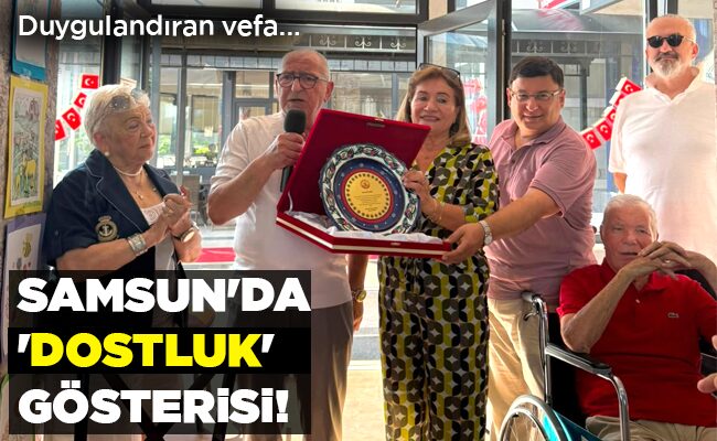 SAMSUN’DA ‘DOSTLUK’ GÖSTERİSİ!